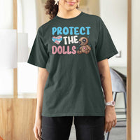 Protect The Dolls T Shirt For Women Transgender Trans Pride