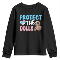 Protect The Dolls Youth Sweatshirt Transgender Trans Pride
