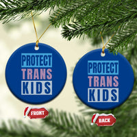 Protect Trans Kids Ceramic Ornament Transgender Pride Trans Rights Social Justice - Wonder Print Shop