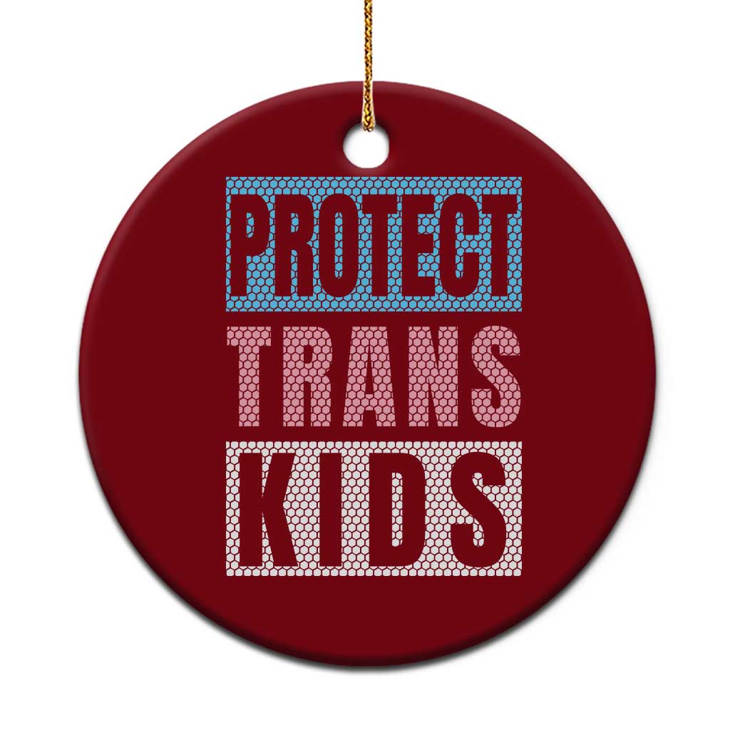 Protect Trans Kids Ceramic Ornament Transgender Pride Trans Rights Social Justice - Wonder Print Shop