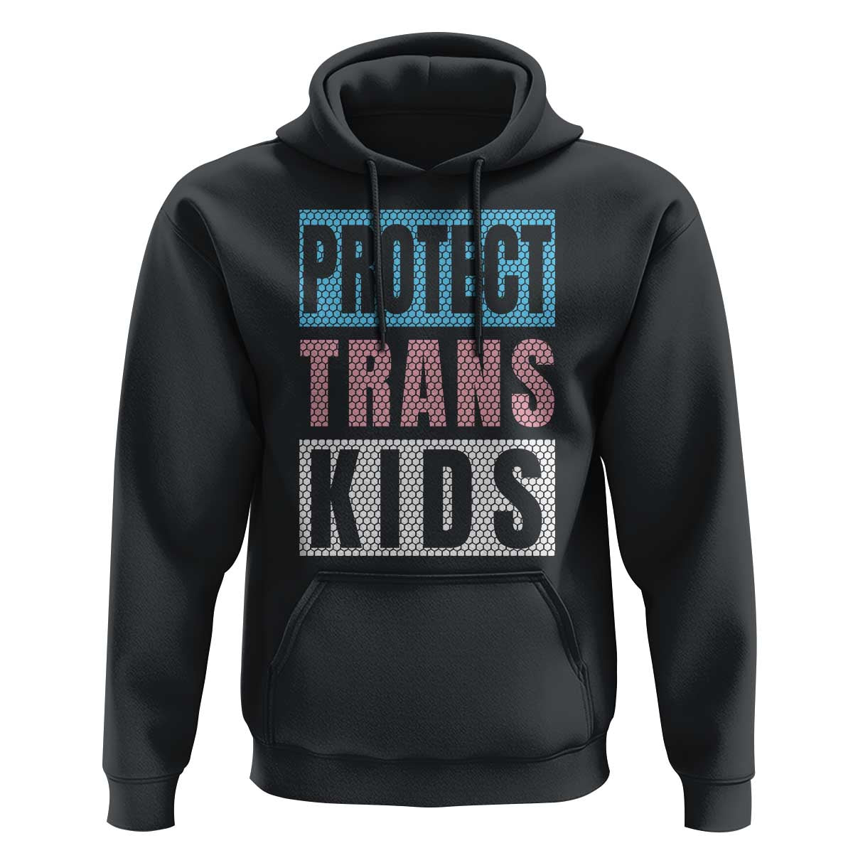 Protect Trans Kids Hoodie Transgender Pride Trans Rights Social Justice