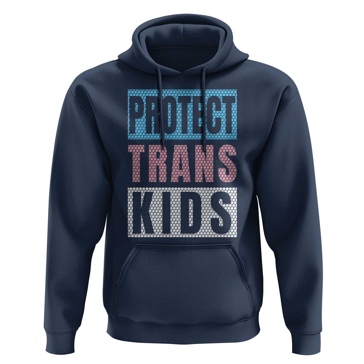 Protect Trans Kids Hoodie Transgender Pride Trans Rights Social Justice