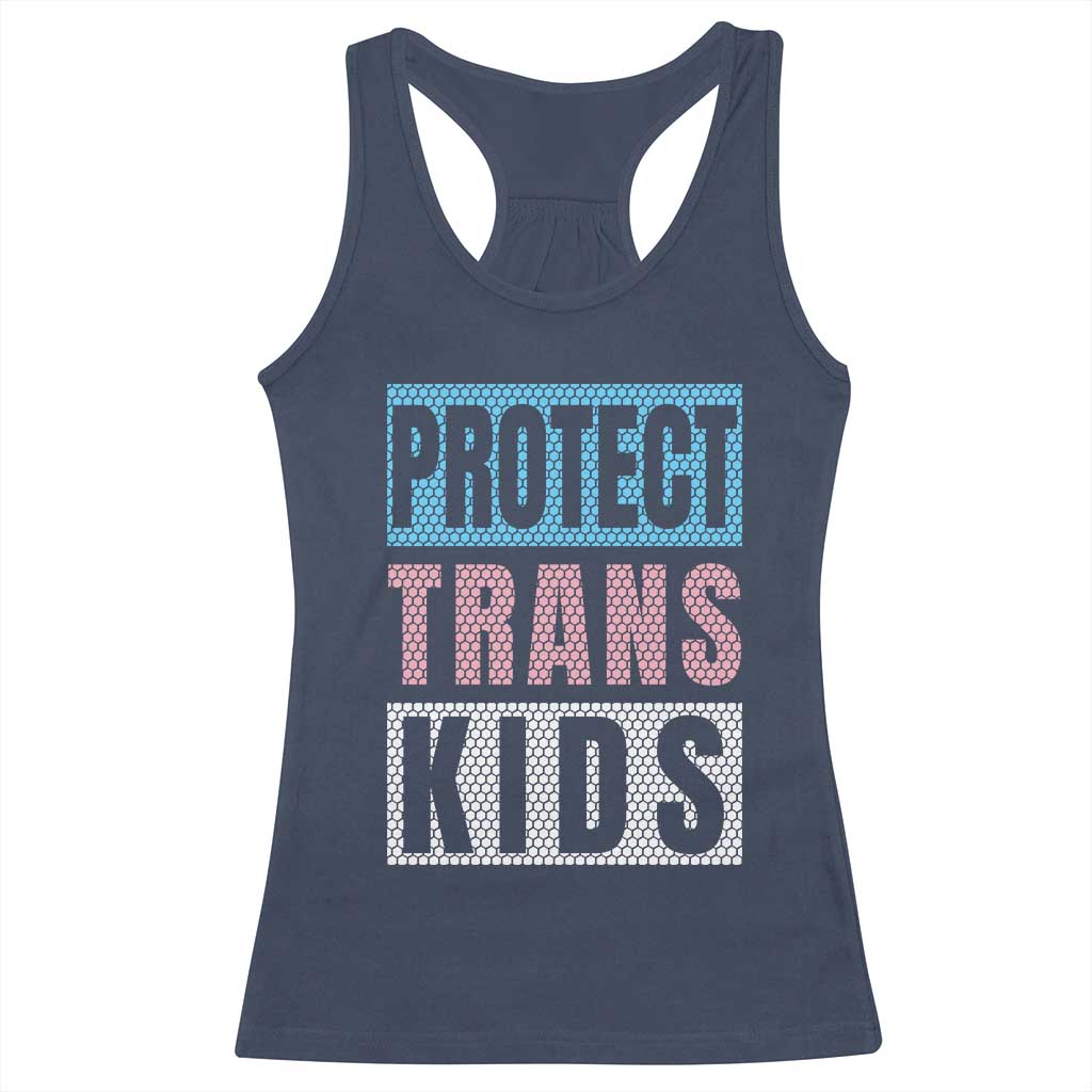Protect Trans Kids Racerback Tank Top Transgender Pride Trans Rights Social Justice