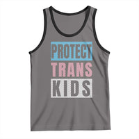 Protect Trans Kids Tank Top Transgender Pride Trans Rights Social Justice