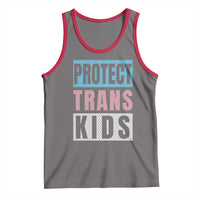 Protect Trans Kids Tank Top Transgender Pride Trans Rights Social Justice
