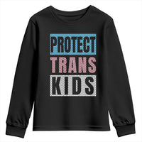 Protect Trans Kids Youth Sweatshirt Transgender Pride Trans Rights Social Justice