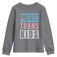 Protect Trans Kids Youth Sweatshirt Transgender Pride Trans Rights Social Justice
