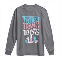 Protect Trans Kids Long Sleeve Shirt Transgender Pride Social Justice
