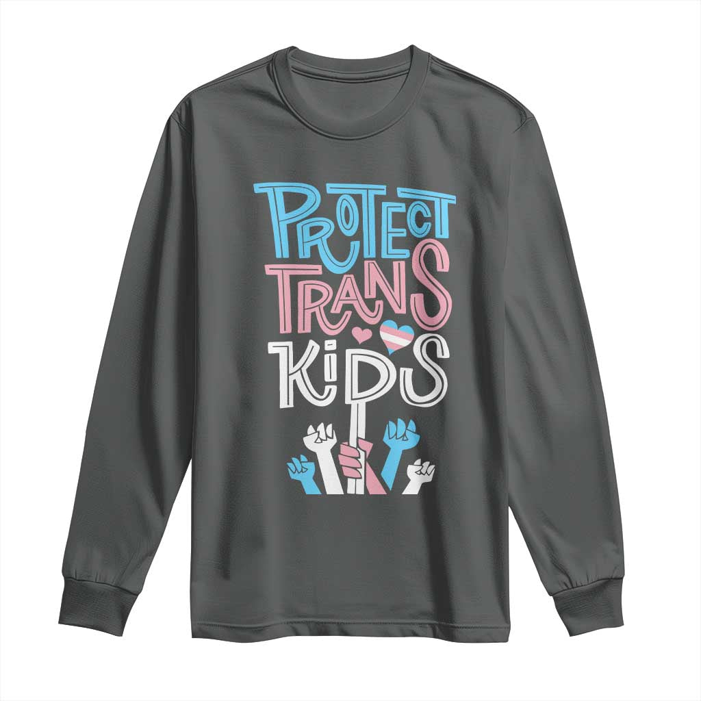 Protect Trans Kids Long Sleeve Shirt Transgender Pride Social Justice