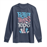 Protect Trans Kids Long Sleeve Shirt Transgender Pride Social Justice