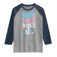 Protect Trans Kids Raglan Shirt Transgender Pride Social Justice