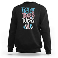Protect Trans Kids Sweatshirt Transgender Pride Social Justice