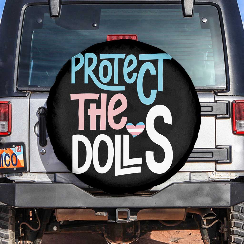 Protect The Dolls Spare Tire Cover Transgender Trans Pride Social Justice