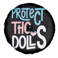 Protect The Dolls Spare Tire Cover Transgender Trans Pride Social Justice