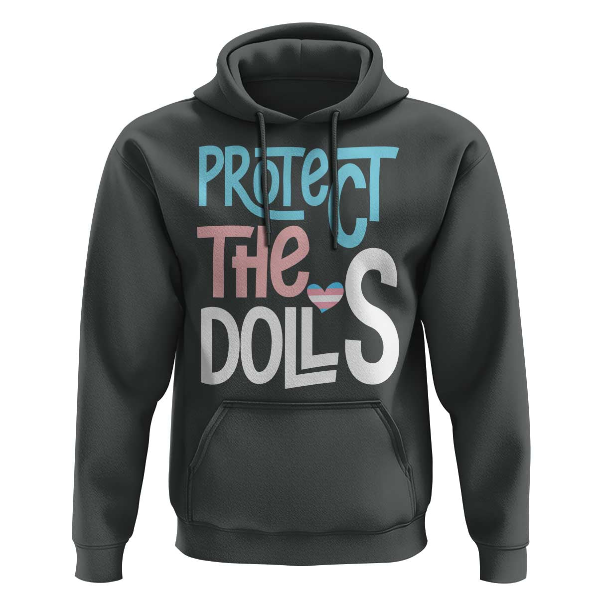 Protect The Dolls Hoodie Transgender Trans Pride Social Justice