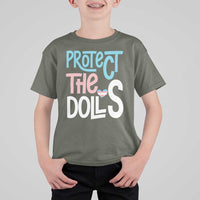 Protect The Dolls T Shirt For Kid Transgender Trans Pride Social Justice