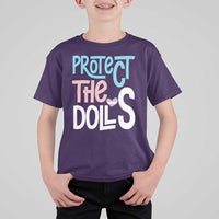 Protect The Dolls T Shirt For Kid Transgender Trans Pride Social Justice