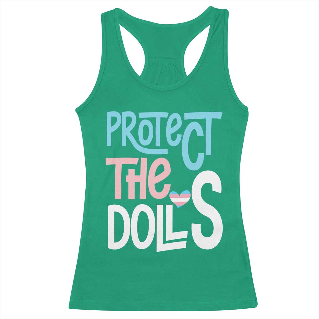 Protect The Dolls Racerback Tank Top Transgender Trans Pride Social Justice