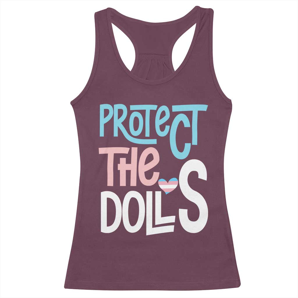 Protect The Dolls Racerback Tank Top Transgender Trans Pride Social Justice