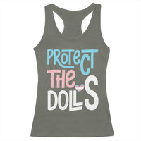Protect The Dolls Racerback Tank Top Transgender Trans Pride Social Justice