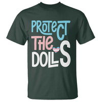 Protect The Dolls T Shirt Transgender Trans Pride Social Justice