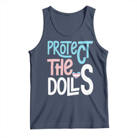 Protect The Dolls Tank Top Transgender Trans Pride Social Justice