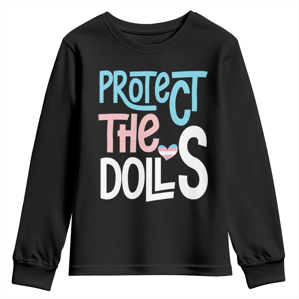 Protect The Dolls Youth Sweatshirt Transgender Trans Pride Social Justice