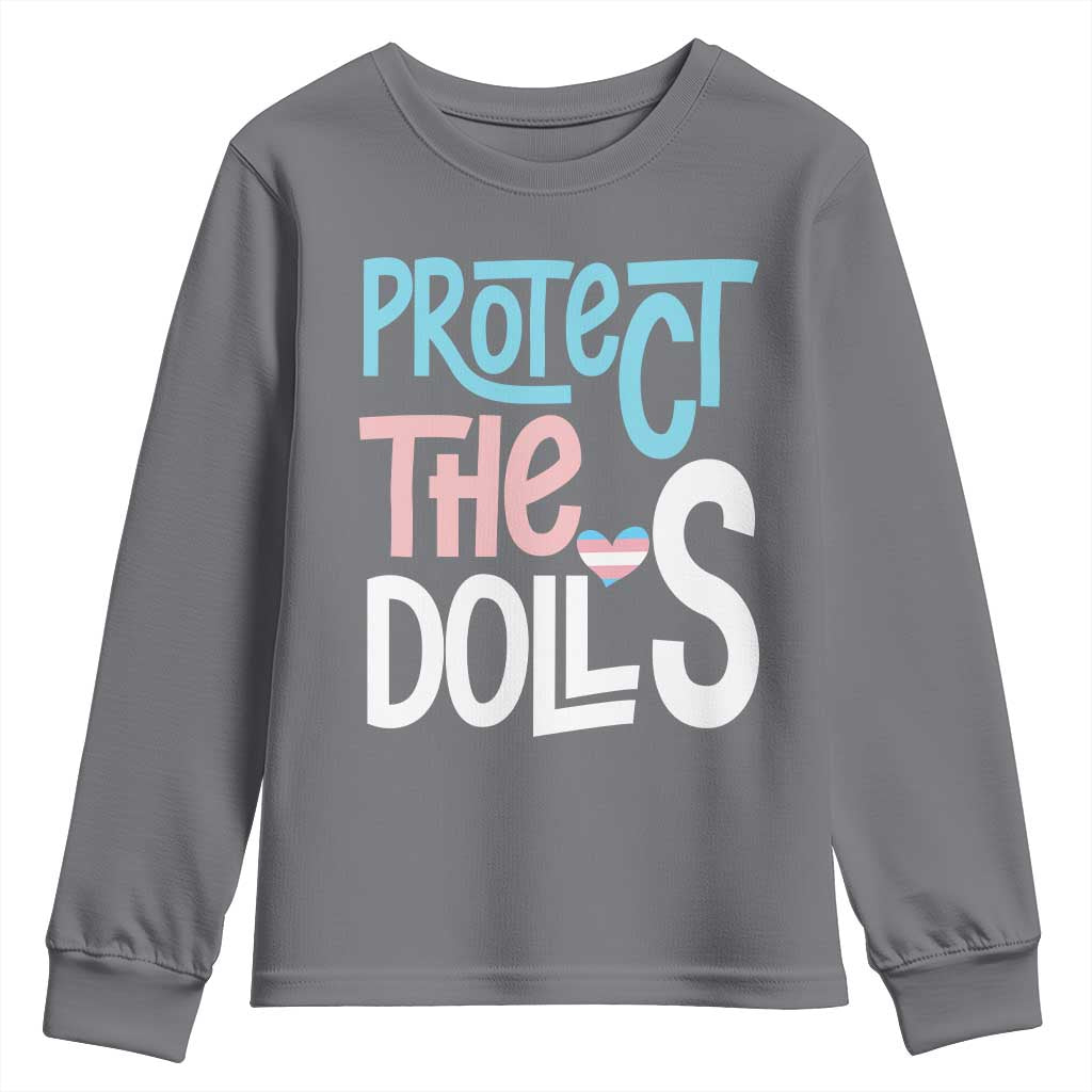 Protect The Dolls Youth Sweatshirt Transgender Trans Pride Social Justice