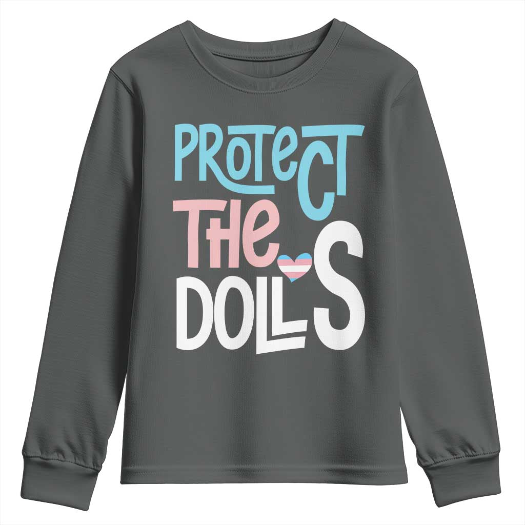 Protect The Dolls Youth Sweatshirt Transgender Trans Pride Social Justice