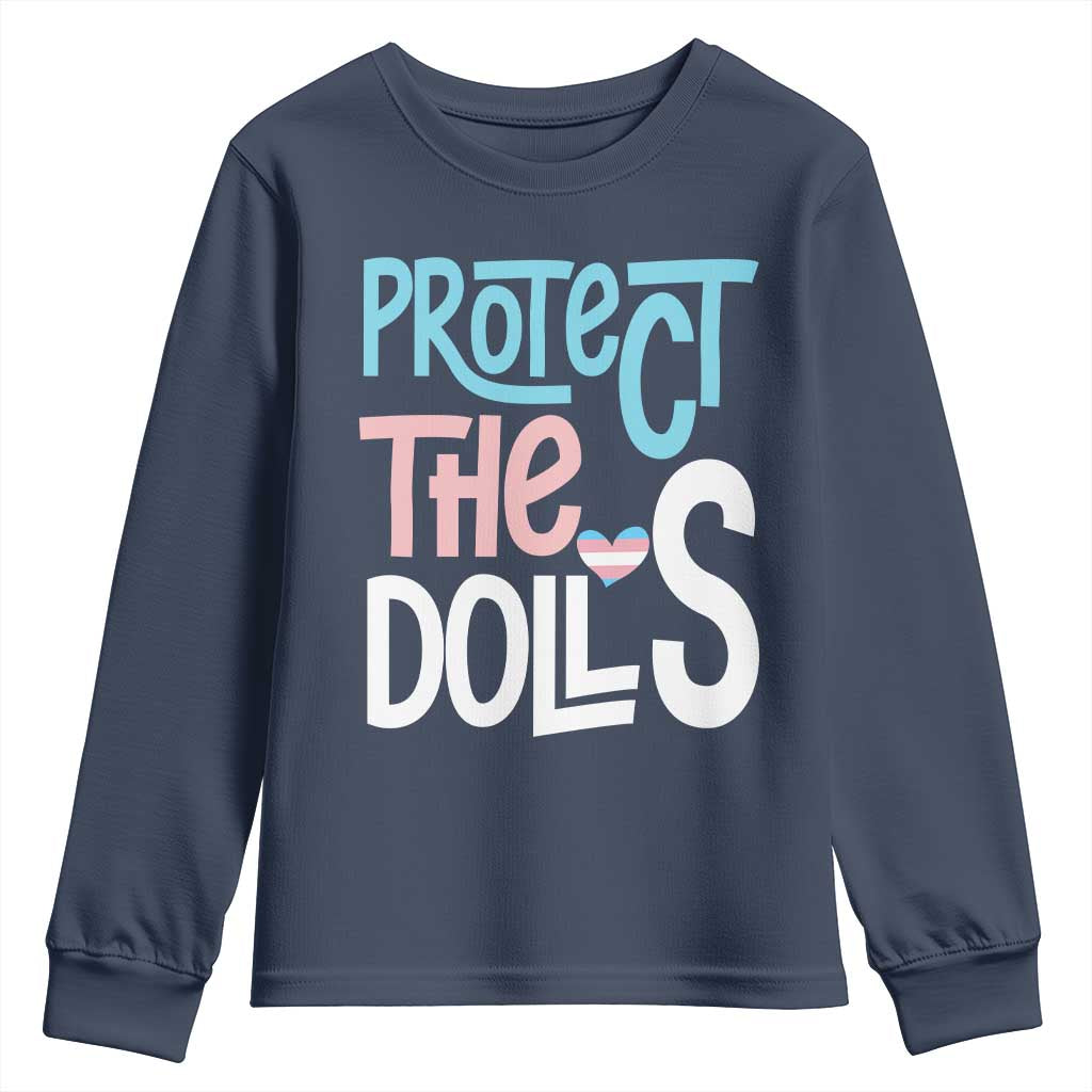 Protect The Dolls Youth Sweatshirt Transgender Trans Pride Social Justice