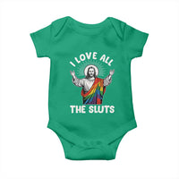 LGBTQ Jesus Baby Onesie I Love All The Sluts