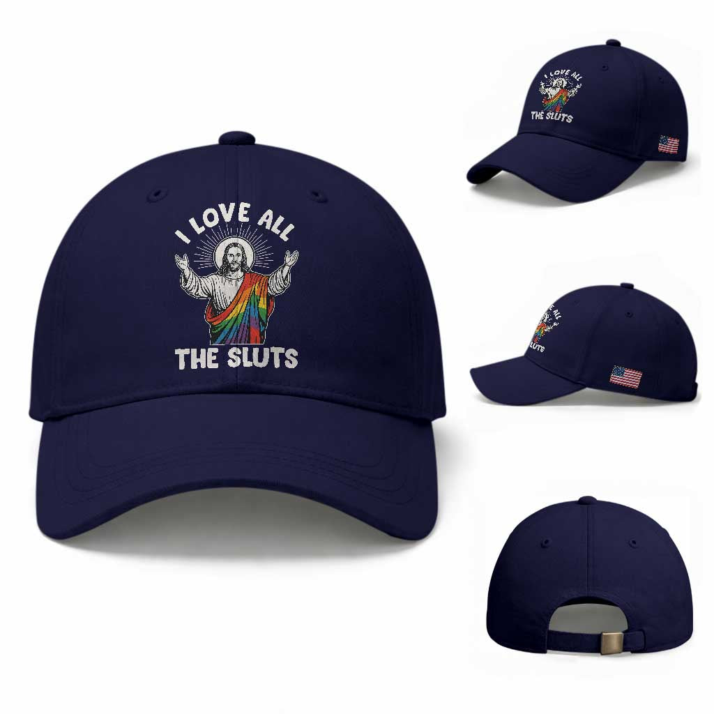 LGBTQ Jesus Baseball Cap I Love All The Sluts