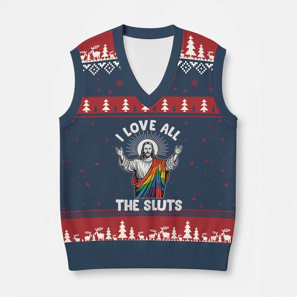 LGBTQ Jesus V-Neck Knit Sweater Vest I Love All The Sluts