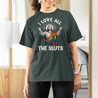 LGBTQ Jesus T Shirt For Women I Love All The Sluts