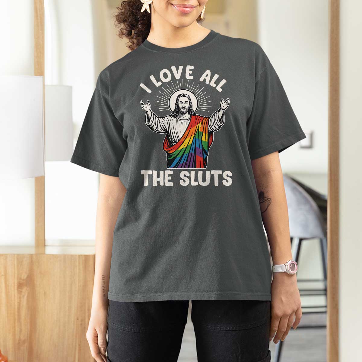 LGBTQ Jesus T Shirt For Women I Love All The Sluts