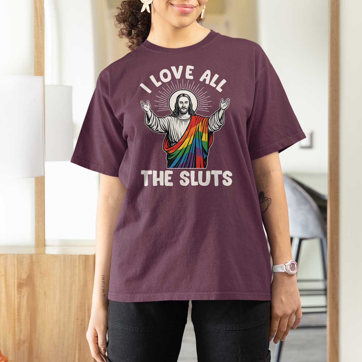 LGBTQ Jesus T Shirt For Women I Love All The Sluts