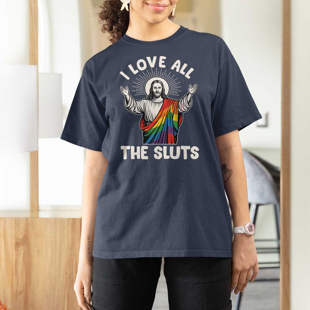 LGBTQ Jesus T Shirt For Women I Love All The Sluts