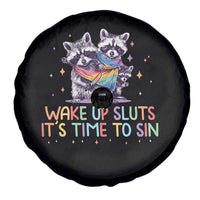 Funny Racoon Pride Spare Tire Cover Wake Up Sluts It Is Time To Sin LGBTQ Rainbow Flag - Wonder Print Shop