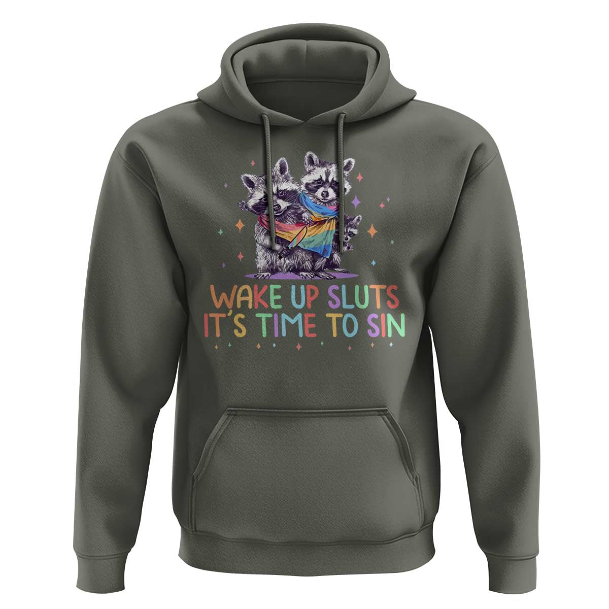 Funny Racoon Pride Hoodie Wake Up Sluts It Is Time To Sin LGBTQ Rainbow Flag - Wonder Print Shop