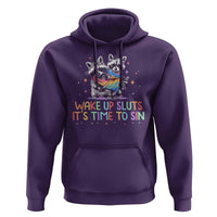Funny Racoon Pride Hoodie Wake Up Sluts It Is Time To Sin LGBTQ Rainbow Flag - Wonder Print Shop