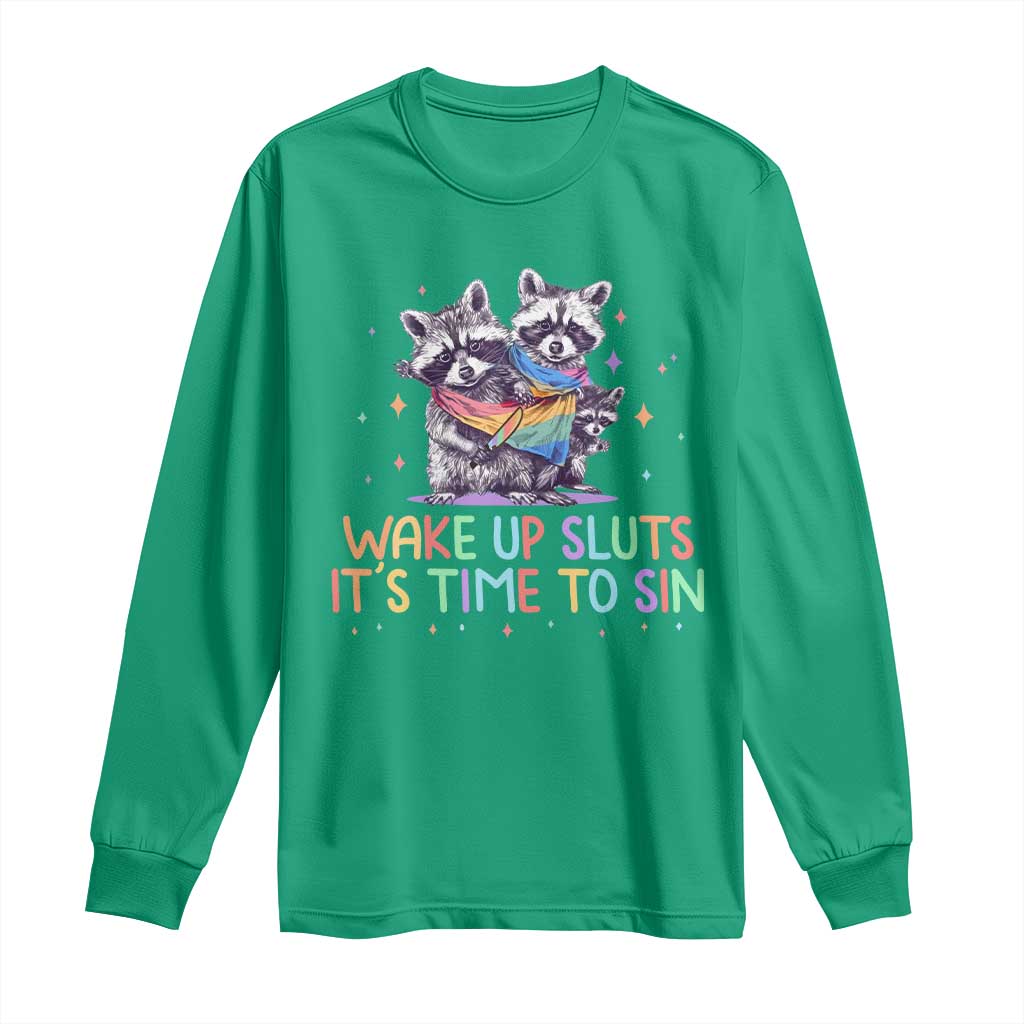Funny Racoon Pride Long Sleeve Shirt Wake Up Sluts It Is Time To Sin LGBTQ Rainbow Flag - Wonder Print Shop