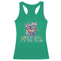 Funny Racoon Pride Racerback Tank Top Wake Up Sluts It Is Time To Sin LGBTQ Rainbow Flag - Wonder Print Shop