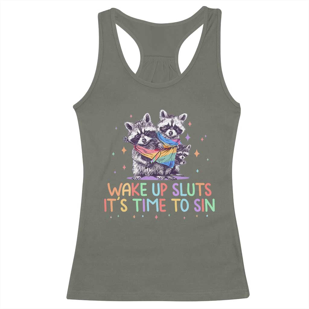 Funny Racoon Pride Racerback Tank Top Wake Up Sluts It Is Time To Sin LGBTQ Rainbow Flag - Wonder Print Shop