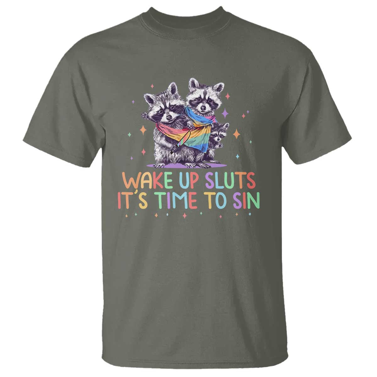 Funny Racoon Pride T Shirt Wake Up Sluts It Is Time To Sin LGBTQ Rainbow Flag - Wonder Print Shop