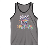 Funny Racoon Pride Tank Top Wake Up Sluts It Is Time To Sin LGBTQ Rainbow Flag - Wonder Print Shop