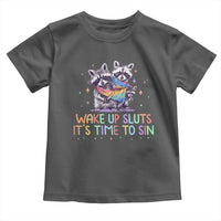 Funny Racoon Pride Toddler T Shirt Wake Up Sluts It Is Time To Sin LGBTQ Rainbow Flag - Wonder Print Shop