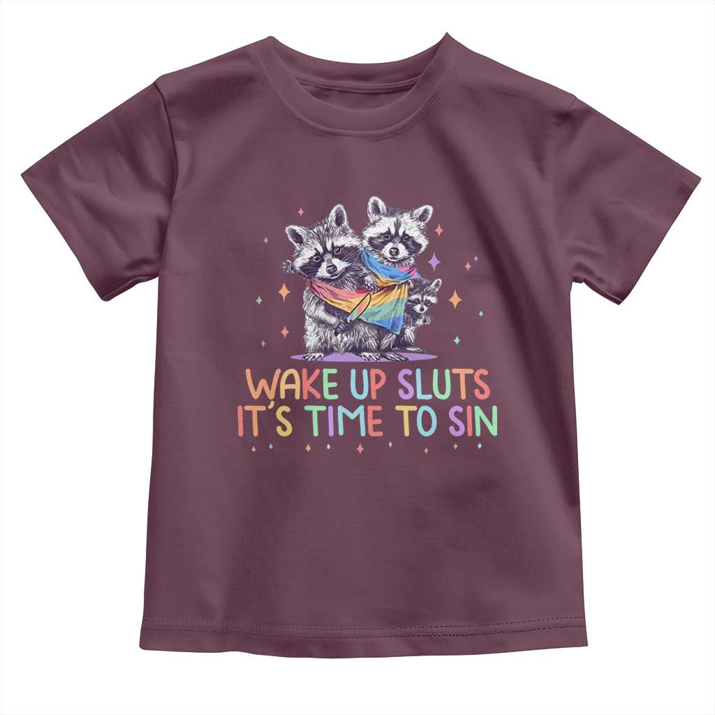 Funny Racoon Pride Toddler T Shirt Wake Up Sluts It Is Time To Sin LGBTQ Rainbow Flag - Wonder Print Shop