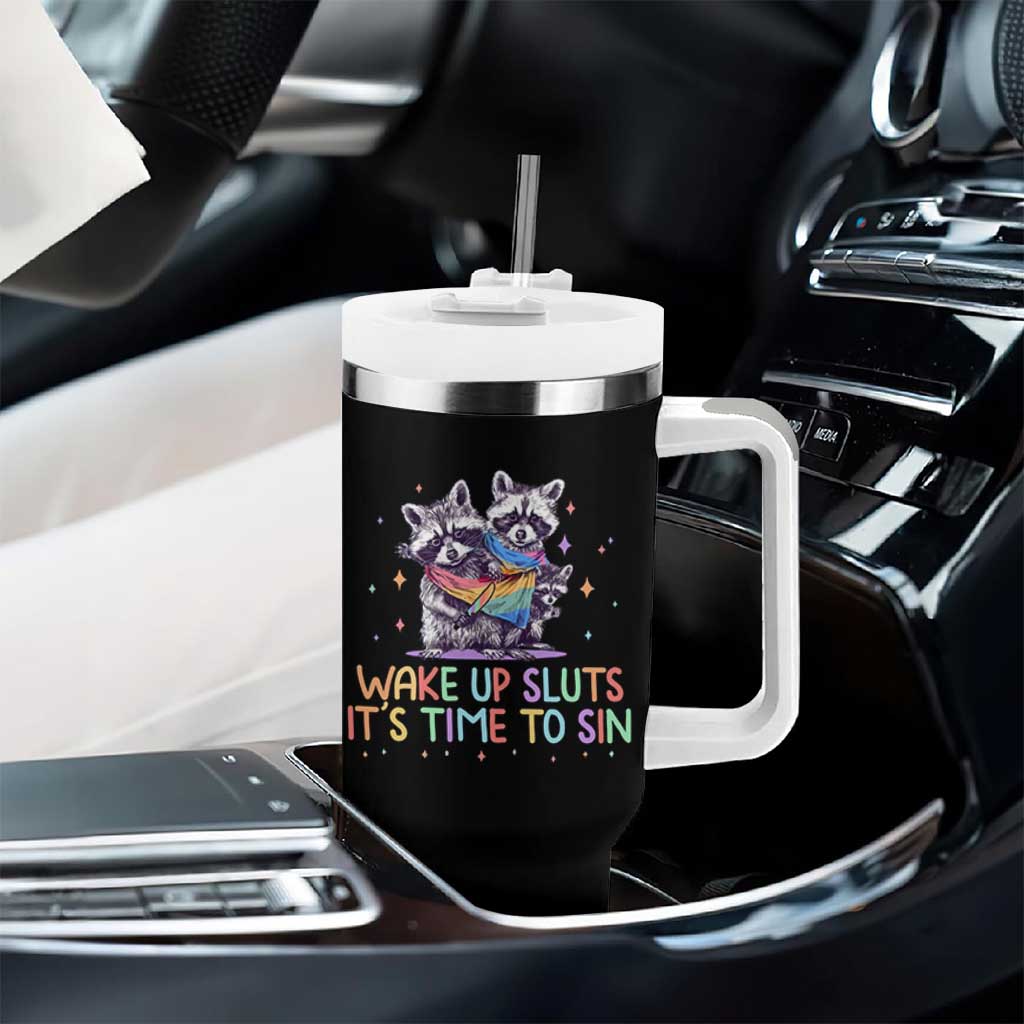 Funny Racoon Pride Tumbler With Handle Wake Up Sluts It Is Time To Sin LGBTQ Rainbow Flag - Wonder Print Shop