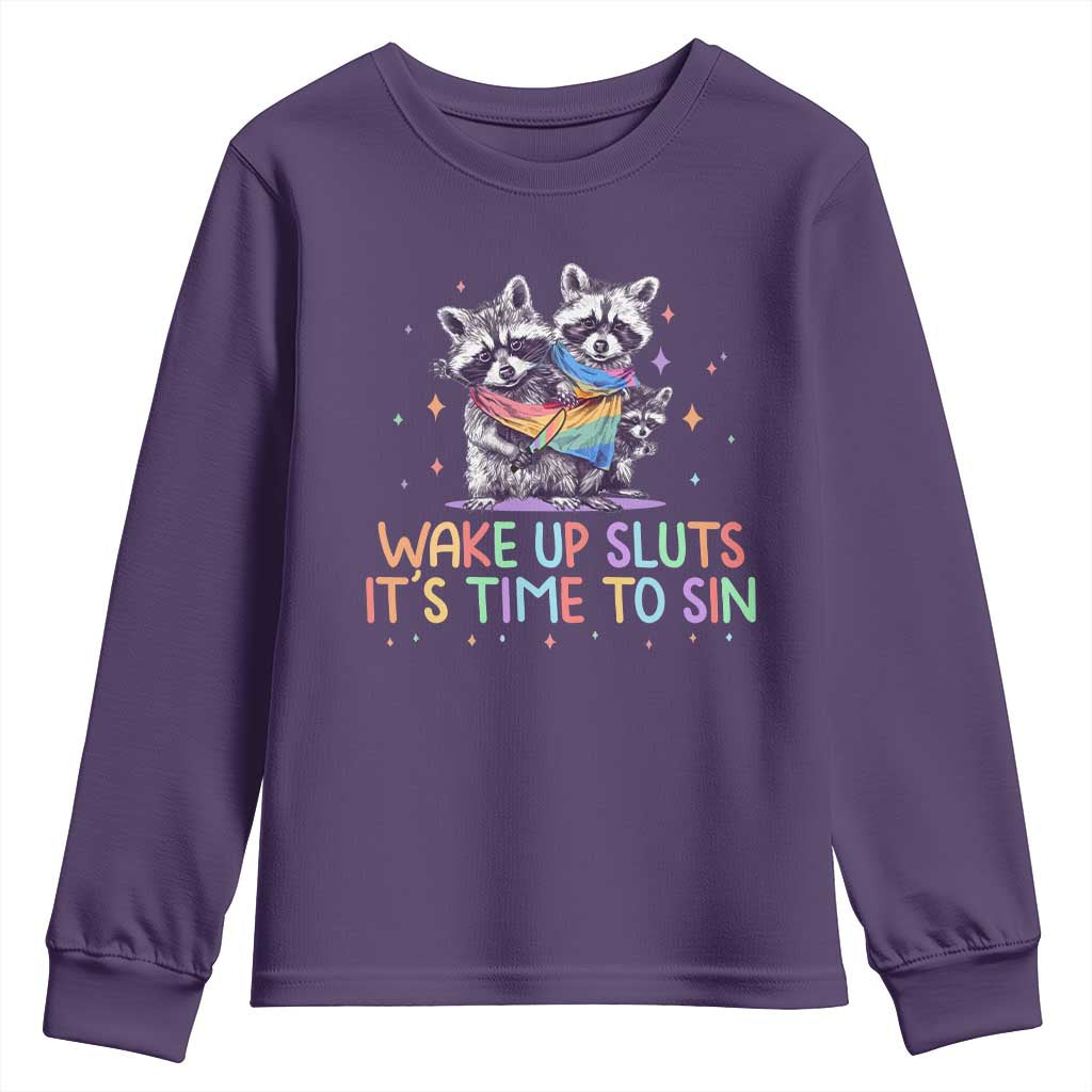 Funny Racoon Pride Youth Sweatshirt Wake Up Sluts It Is Time To Sin LGBTQ Rainbow Flag - Wonder Print Shop