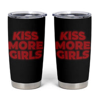 Lesbian Tumbler Cup Kiss More Girls Funny Pride Month